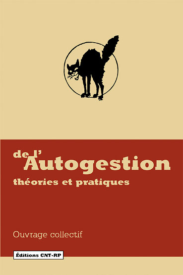 Lecture - De l'autogestion, théories et pratiques