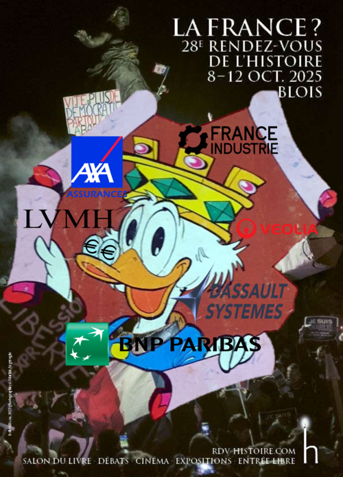 AXA, Dassault, BNP Paribas, LVMH... : le holdup du patronat aux RDV de l'Histoire