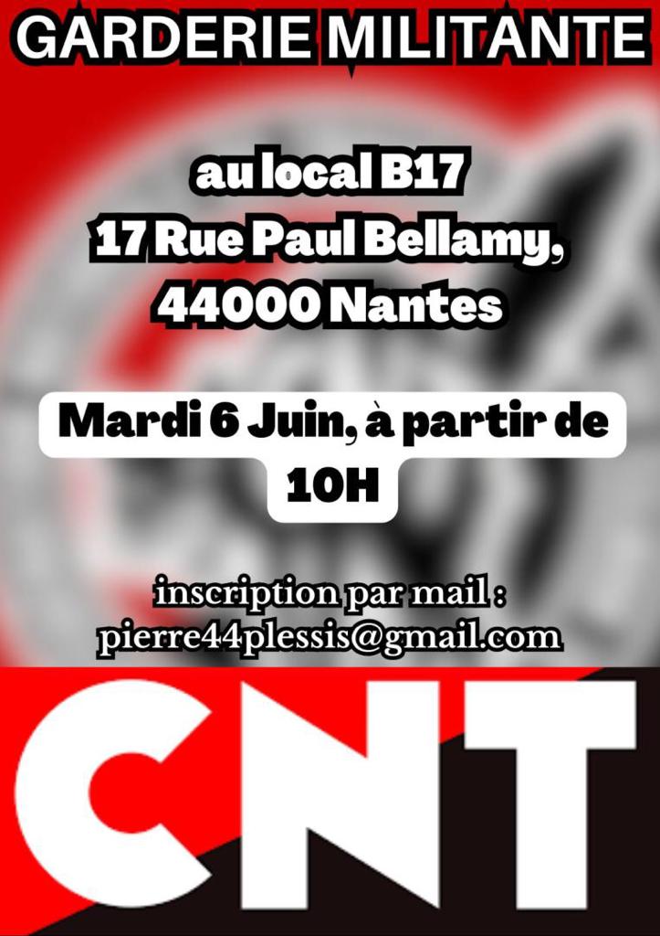 La CNT organise une garderie militante à B17
